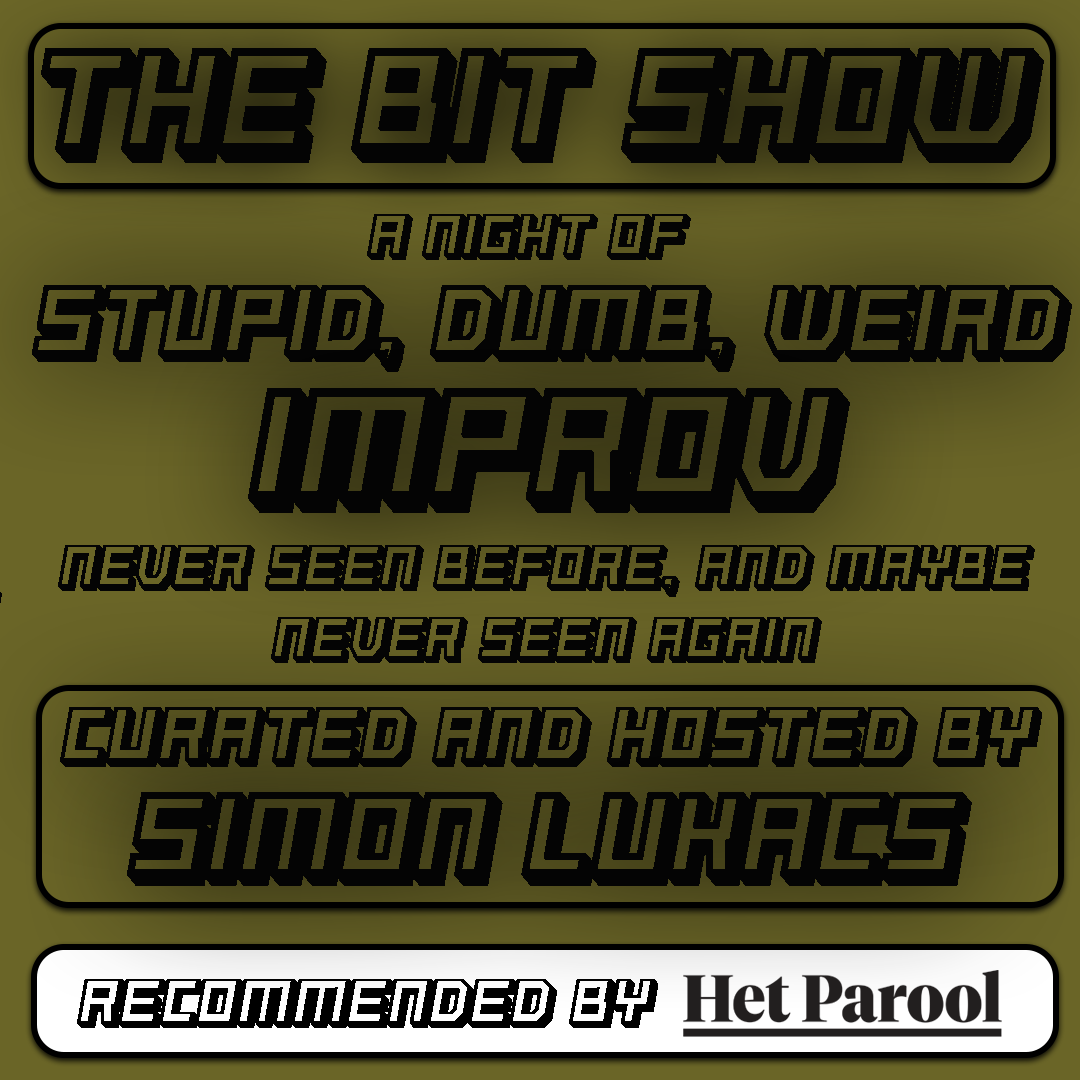 The Bit Show! at Mike's Badhuistheater